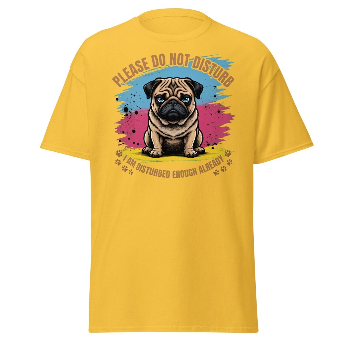 Grumpy Pug Do Not Disturb T-Shirt Funny Dog Tee - Daisy - TeeRipple
