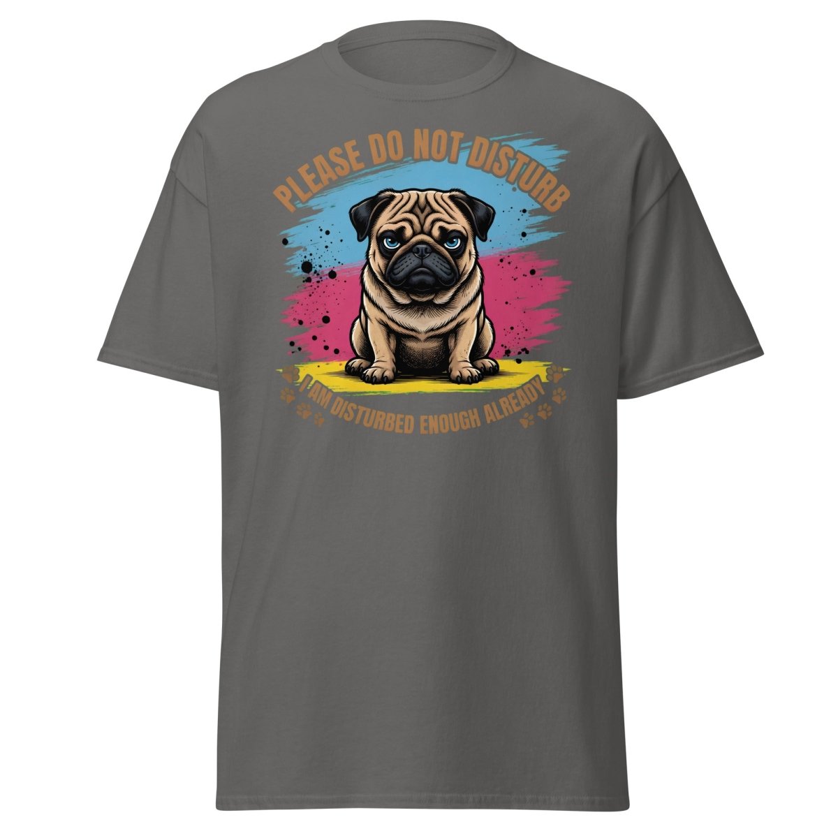 Grumpy Pug Do Not Disturb T-Shirt Funny Dog Tee - Charcoal - TeeRipple