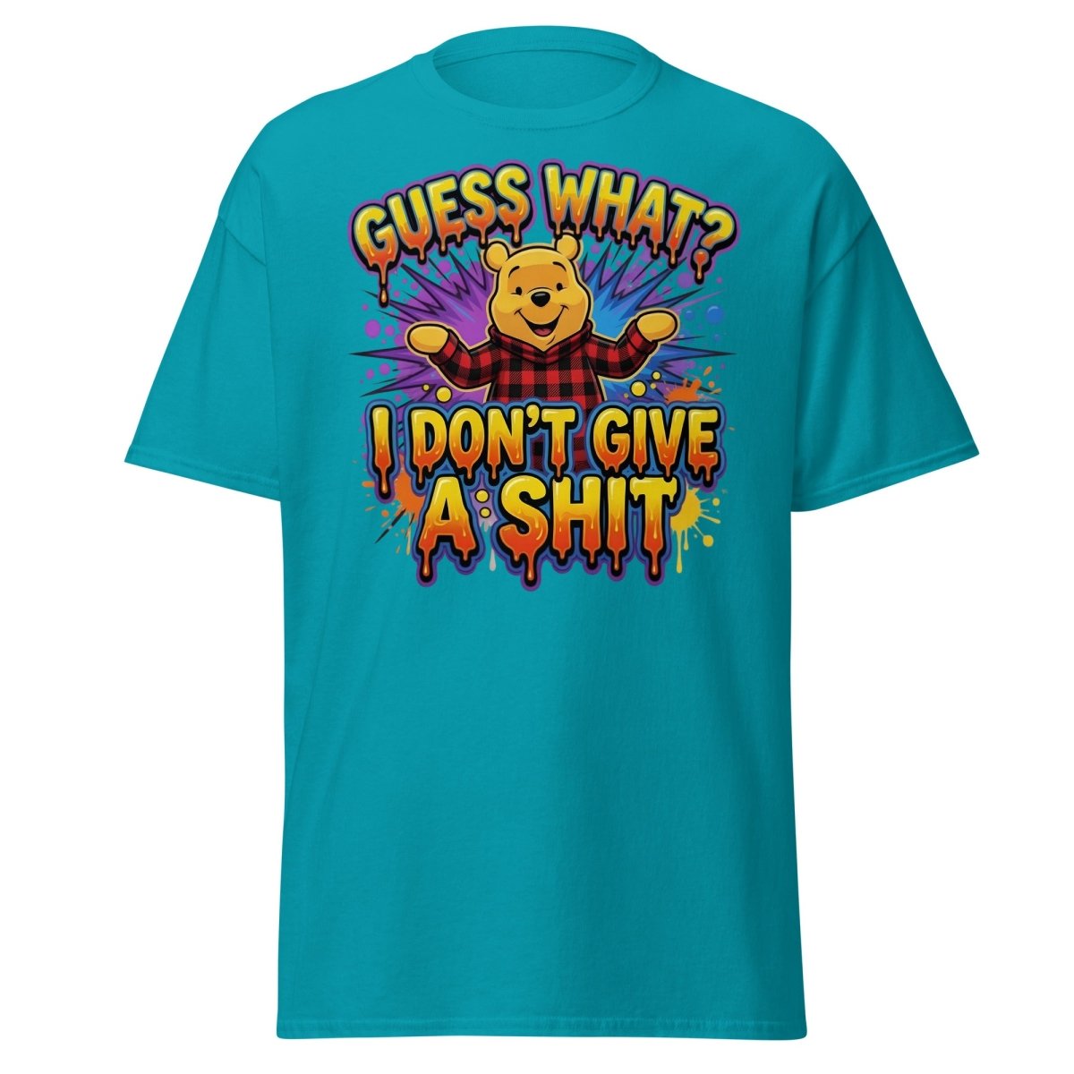 Guess What I Don't Give A Shit Bear T-Shirt Funny Adult Humor Tee - Tropical Blue - TeeRipple