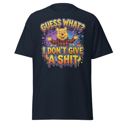 Guess What I Don't Give A Shit Bear T-Shirt Funny Adult Humor Tee - Navy - TeeRipple