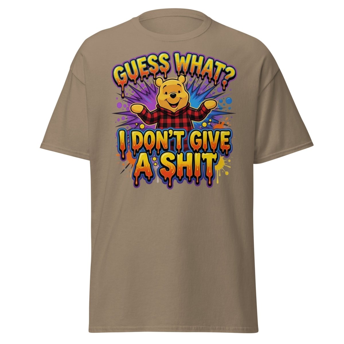 Guess What I Don't Give A Shit Bear T-Shirt Funny Adult Humor Tee - Brown Savana - TeeRipple
