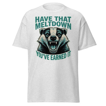 Have That Meltdown Badger T-Shirt - Funny Rage Tee - Ash - TeeRipple