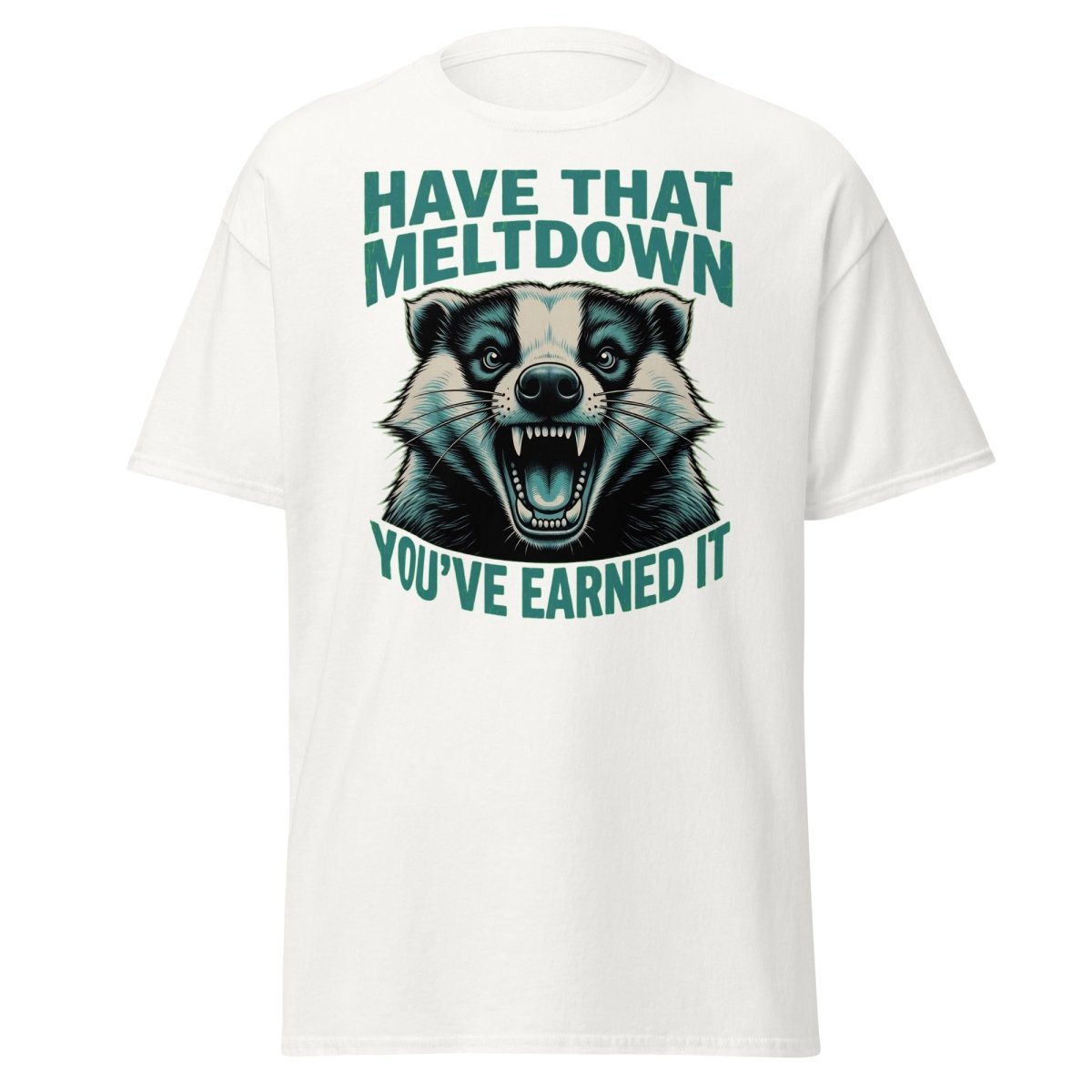 Have That Meltdown Badger T-Shirt - Funny Rage Tee - White - TeeRipple