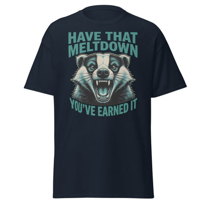 Have That Meltdown Badger T-Shirt - Funny Rage Tee - Navy - TeeRipple