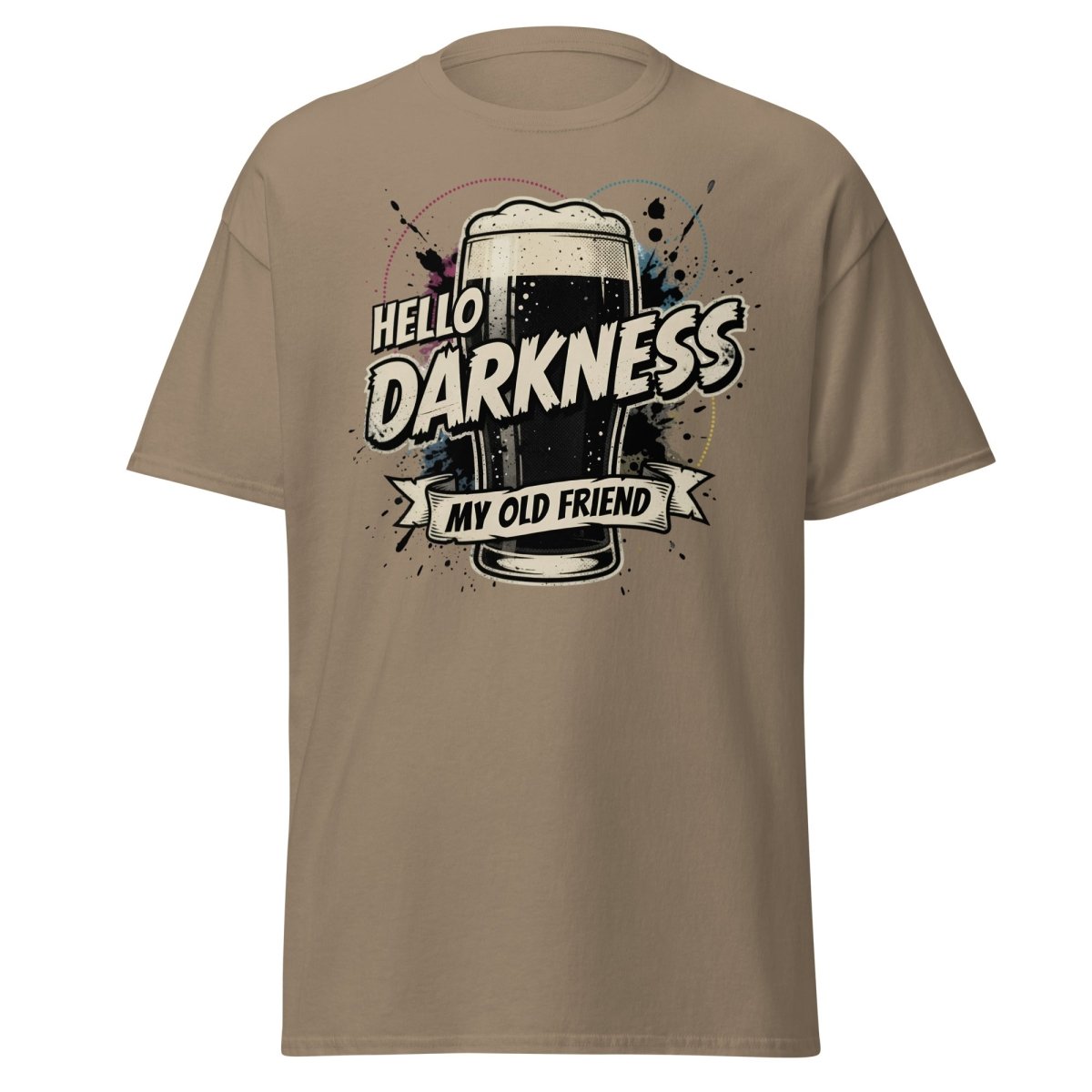 Hello Darkness My Old Friend Beer T-Shirt - Funny Drinking Tee - Brown Savana - TeeRipple