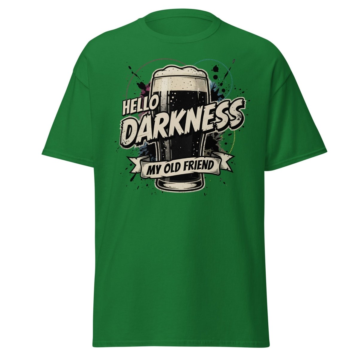 Hello Darkness My Old Friend Beer T-Shirt - Funny Drinking Tee - Turf Green - TeeRipple