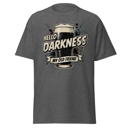 Hello Darkness My Old Friend Beer T-Shirt - Funny Drinking Tee - Dark Heather - TeeRipple