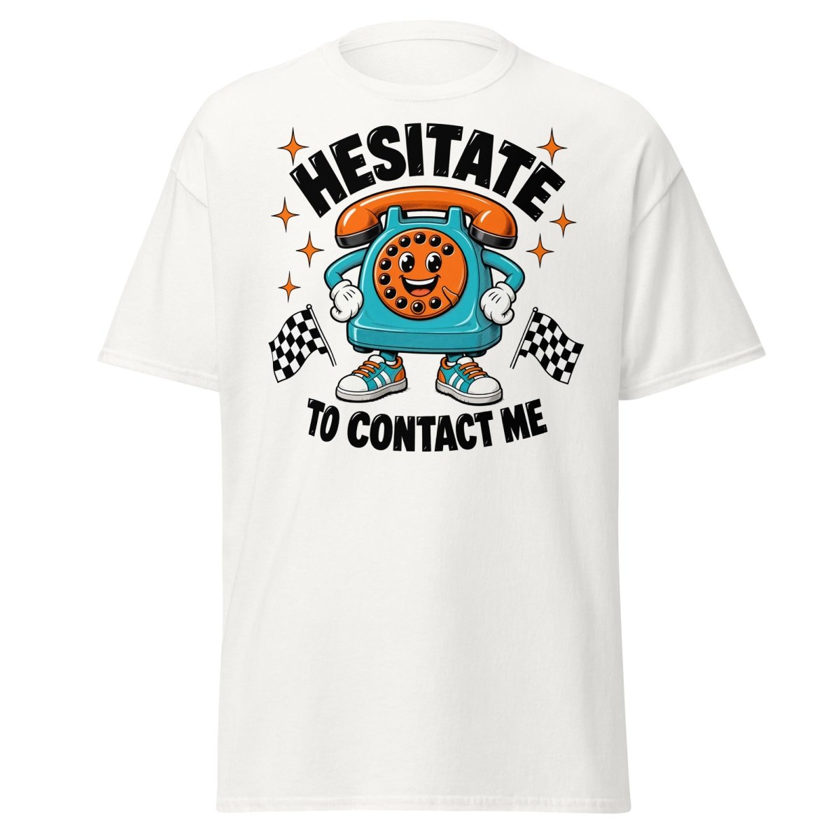Hesitate To Contact Me Funny Retro Phone T-Shirt - White - TeeRipple