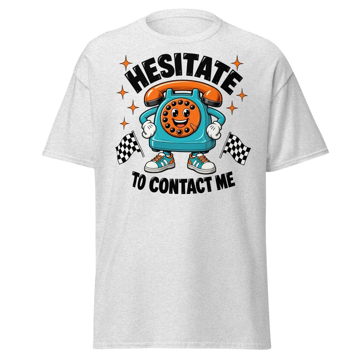 Hesitate To Contact Me Funny Retro Phone T-Shirt - Ash - TeeRipple
