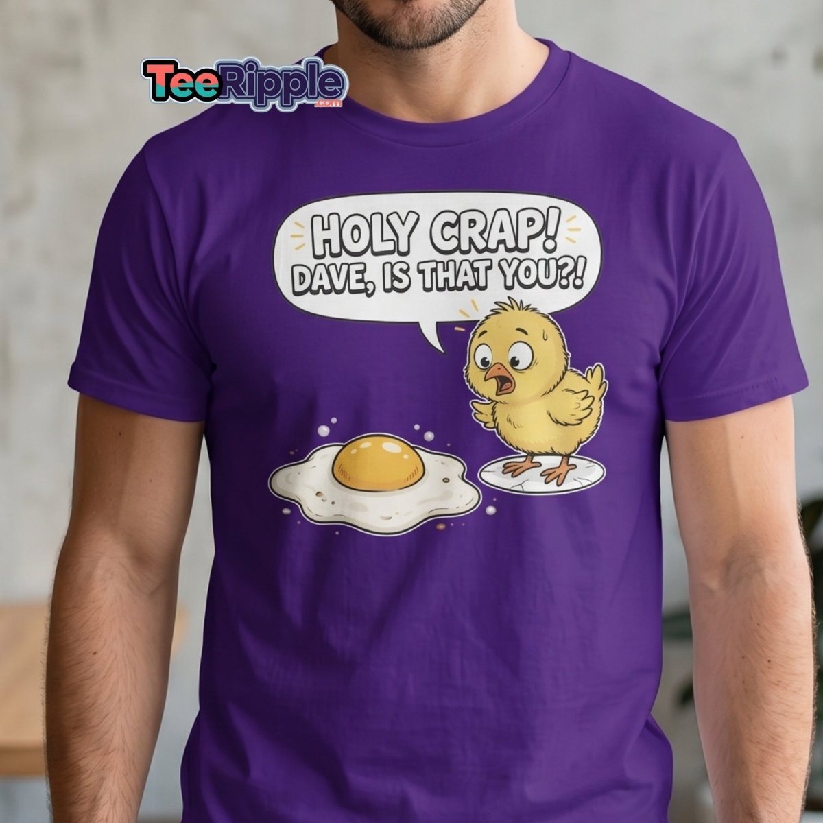 Holy Crap Dave Is That You? Funny Chick Egg T-Shirt - Maroon - TeeRipple