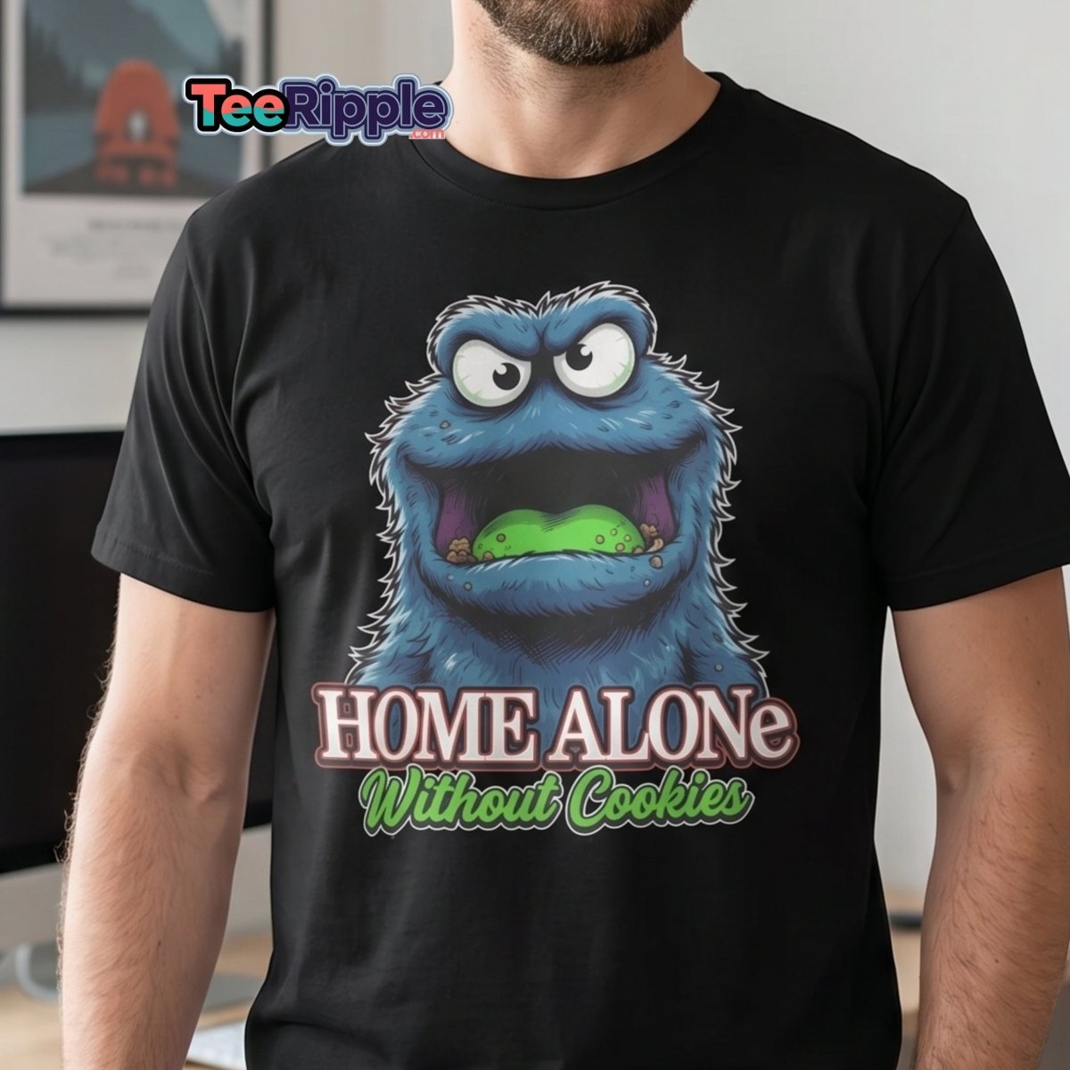 Home Alone Without Cookies Funny Monster T-Shirt - Maroon - TeeRipple