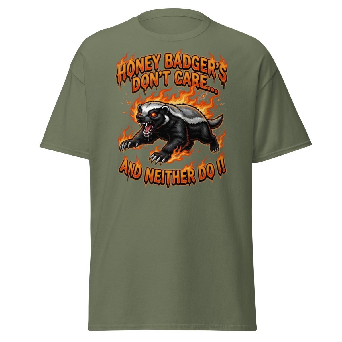 Honey Badger Don't Care T-Shirt – Funny Meme Tee - Military Green - TeeRipple
