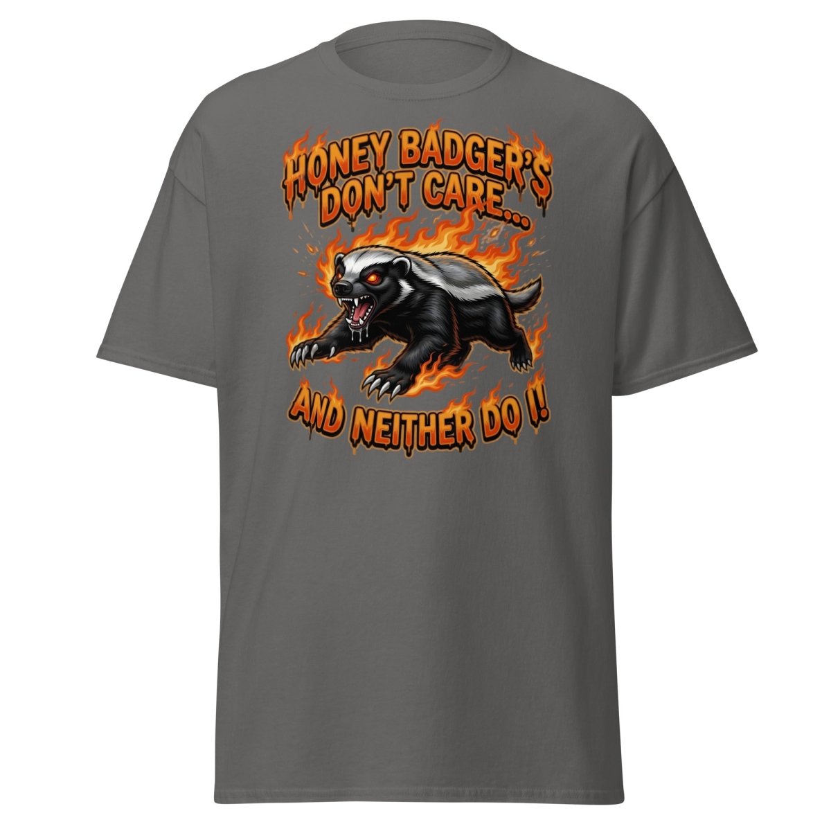 Honey Badger Don't Care T-Shirt – Funny Meme Tee - Charcoal - TeeRipple