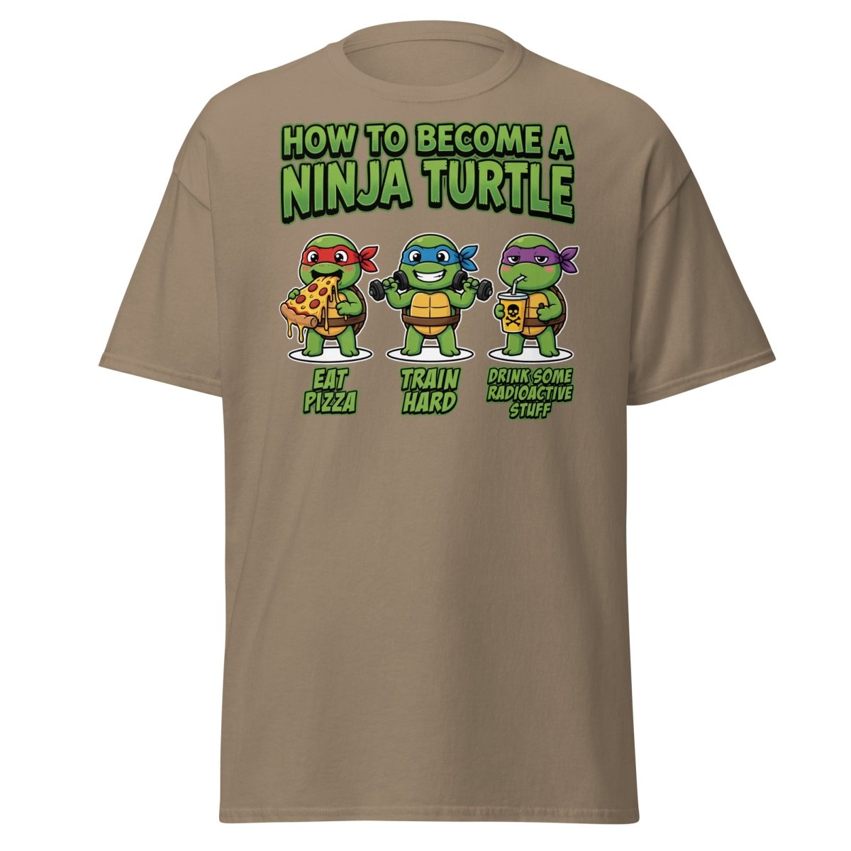 How to Become a Ninja Turtle T-Shirt Funny TMNT Parody Tee - Brown Savana - TeeRipple