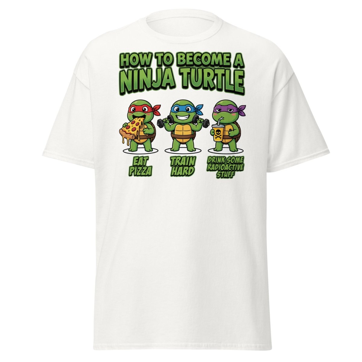 How to Become a Ninja Turtle T-Shirt Funny TMNT Parody Tee - White - TeeRipple