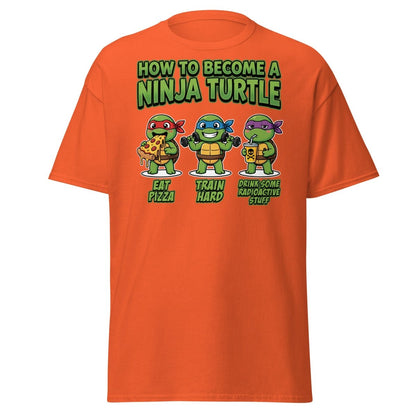 How to Become a Ninja Turtle T-Shirt Funny TMNT Parody Tee - Orange - TeeRipple