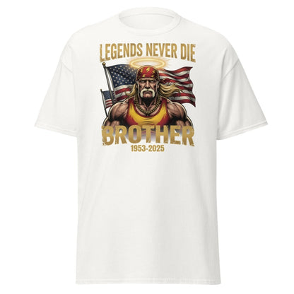 Hulk Hogan Legends Never Die Tribute T-Shirt - Brother 1953-2025 - White - TeeRipple