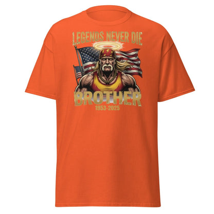 Hulk Hogan Legends Never Die Tribute T-Shirt - Brother 1953-2025 - Orange - TeeRipple