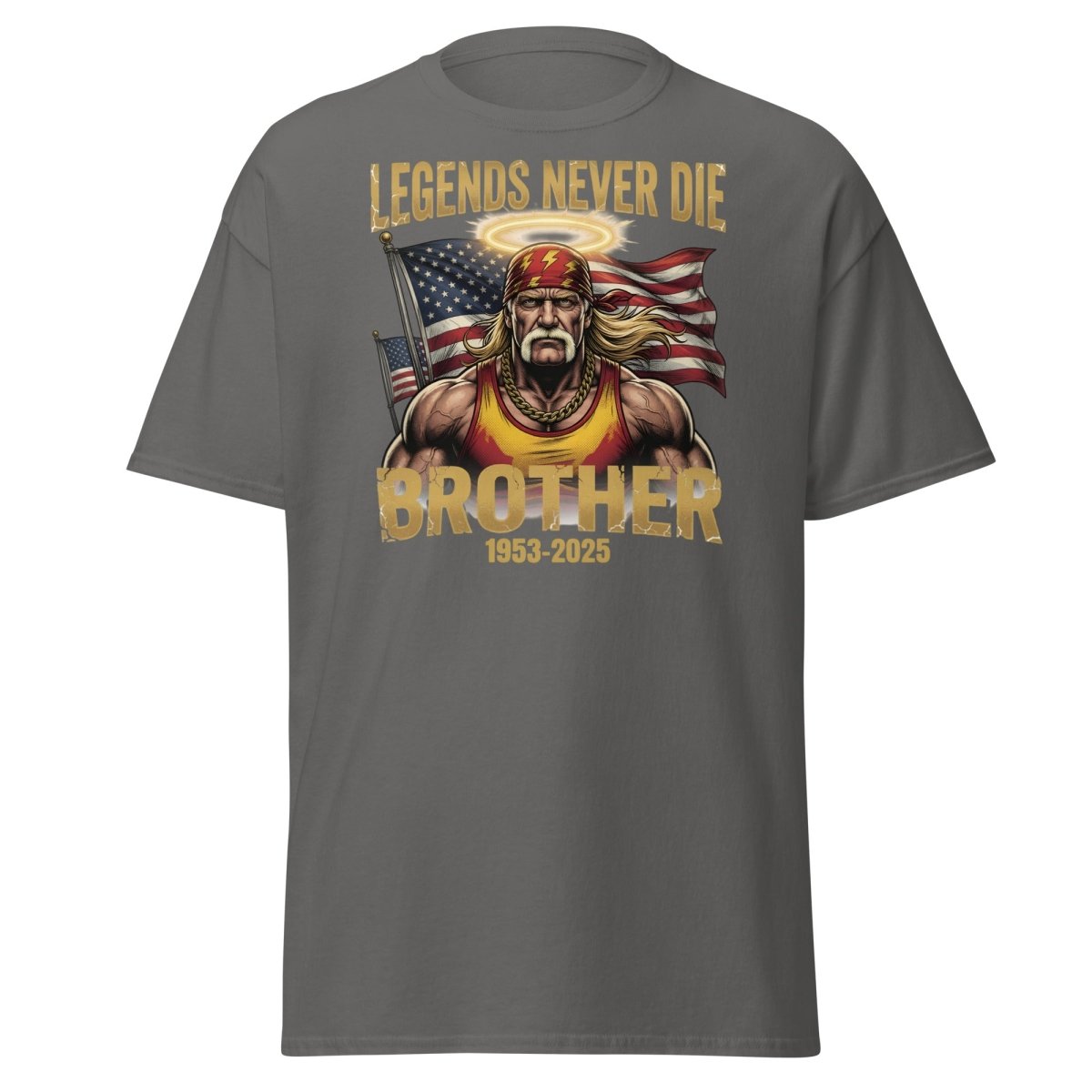 Hulk Hogan Legends Never Die Tribute T-Shirt - Brother 1953-2025 - Charcoal - TeeRipple
