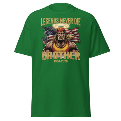 Hulk Hogan Legends Never Die Tribute T-Shirt - Brother 1953-2025 - Turf Green - TeeRipple