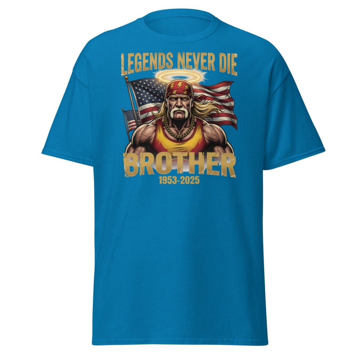 Hulk Hogan Legends Never Die Tribute T-Shirt - Brother 1953-2025 - Sapphire - TeeRipple