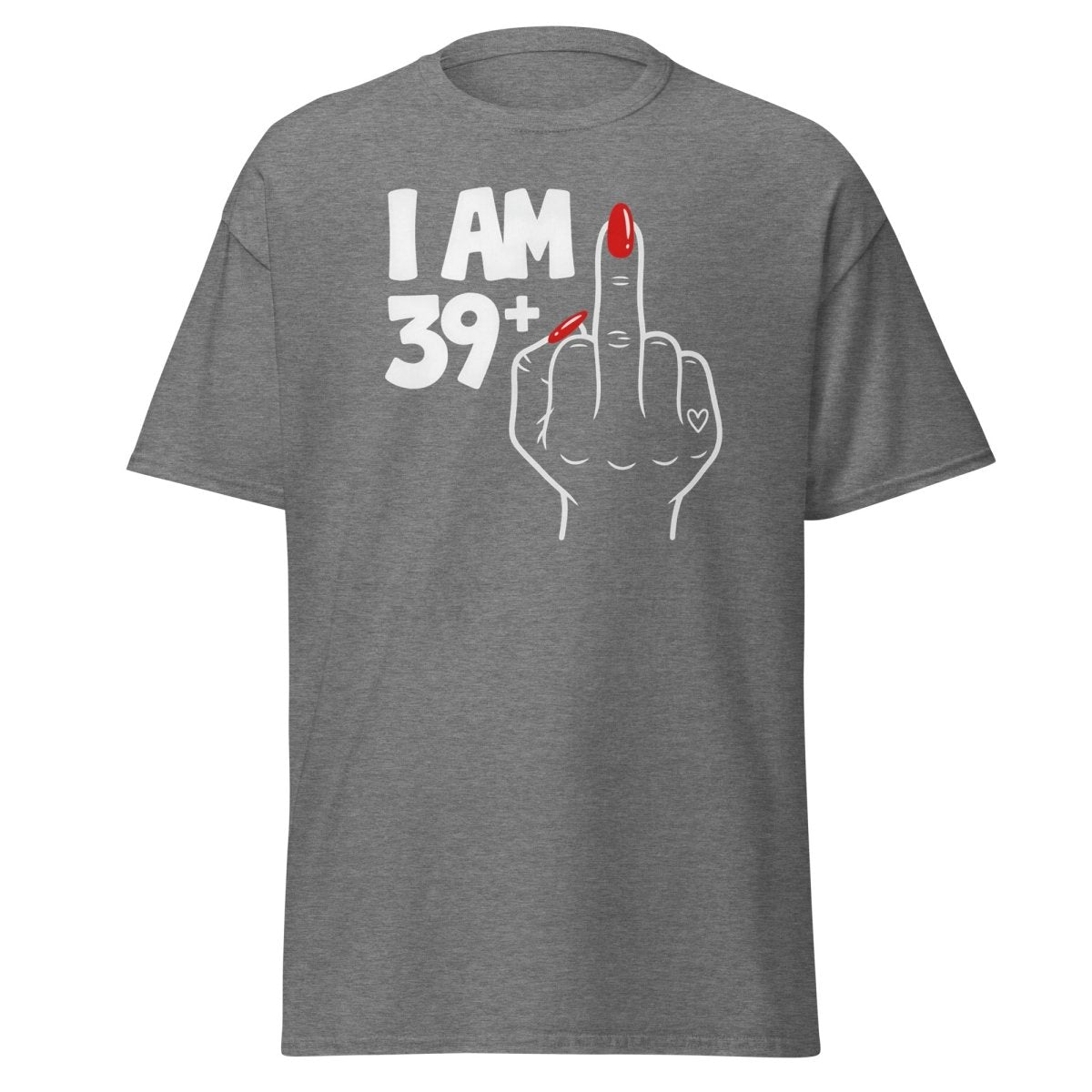 I Am 39+1 Middle Finger T-Shirt – Funny Sassy Age Tee - Graphite Heather - TeeRipple