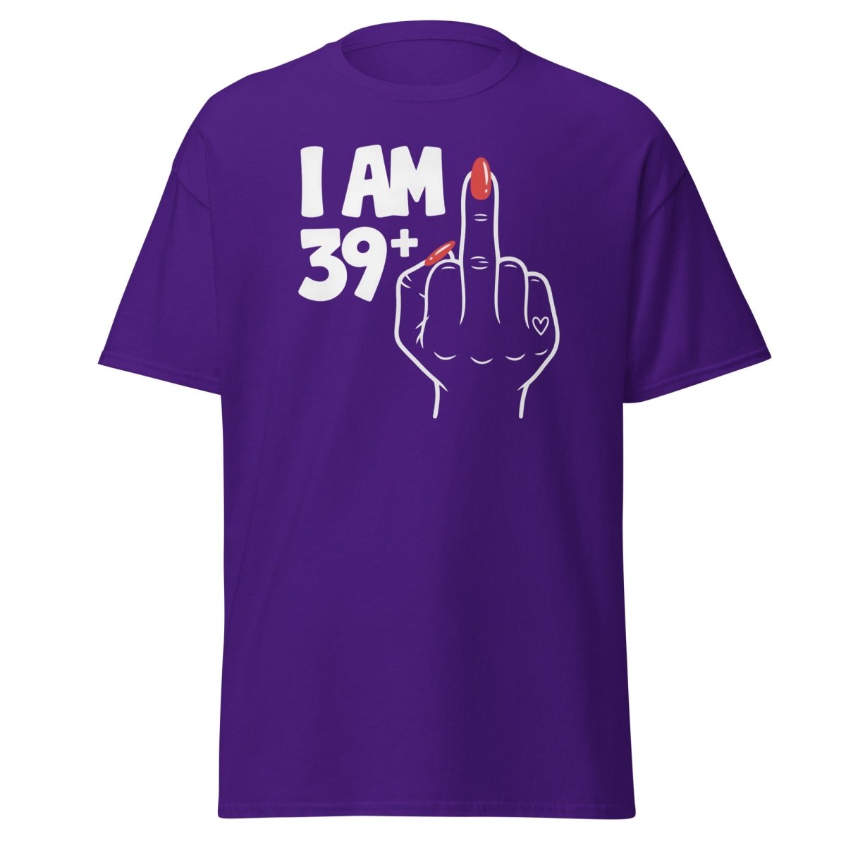 I Am 39+1 Middle Finger T-Shirt – Funny Sassy Age Tee - Purple - TeeRipple