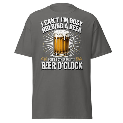 I Can't I'm Busy Holding a Beer T-Shirt - Charcoal - TeeRipple