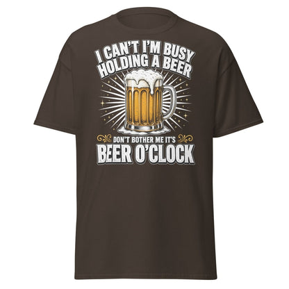 I Can't I'm Busy Holding a Beer T-Shirt - Dark Chocolate - TeeRipple