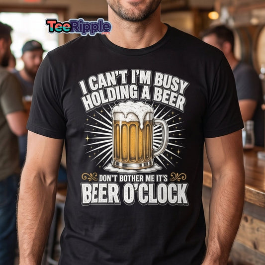 I Can't I'm Busy Holding a Beer T-Shirt - Maroon - TeeRipple