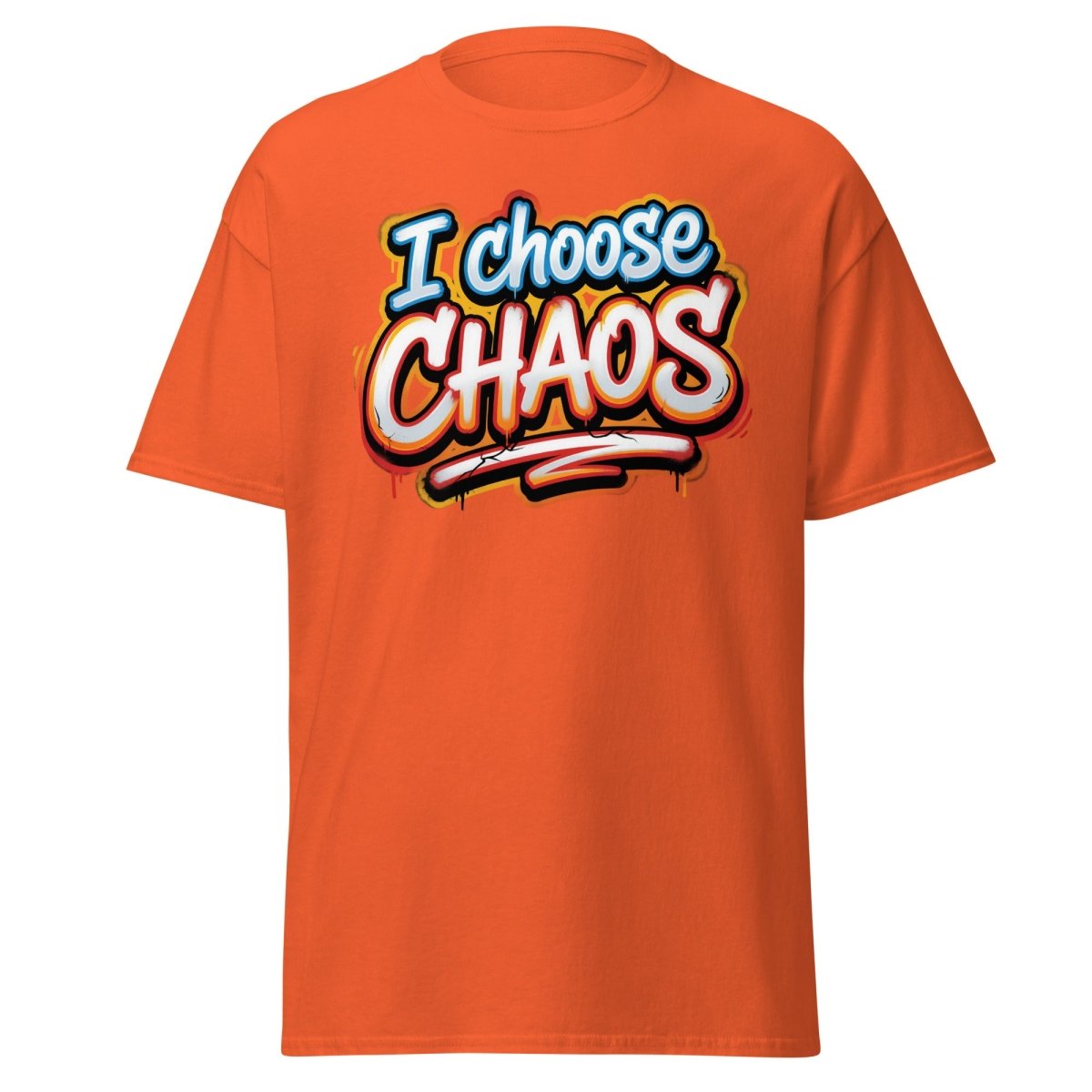 I Choose Chaos Graffiti T-Shirt – Funny Rebel Tee - Orange - TeeRipple