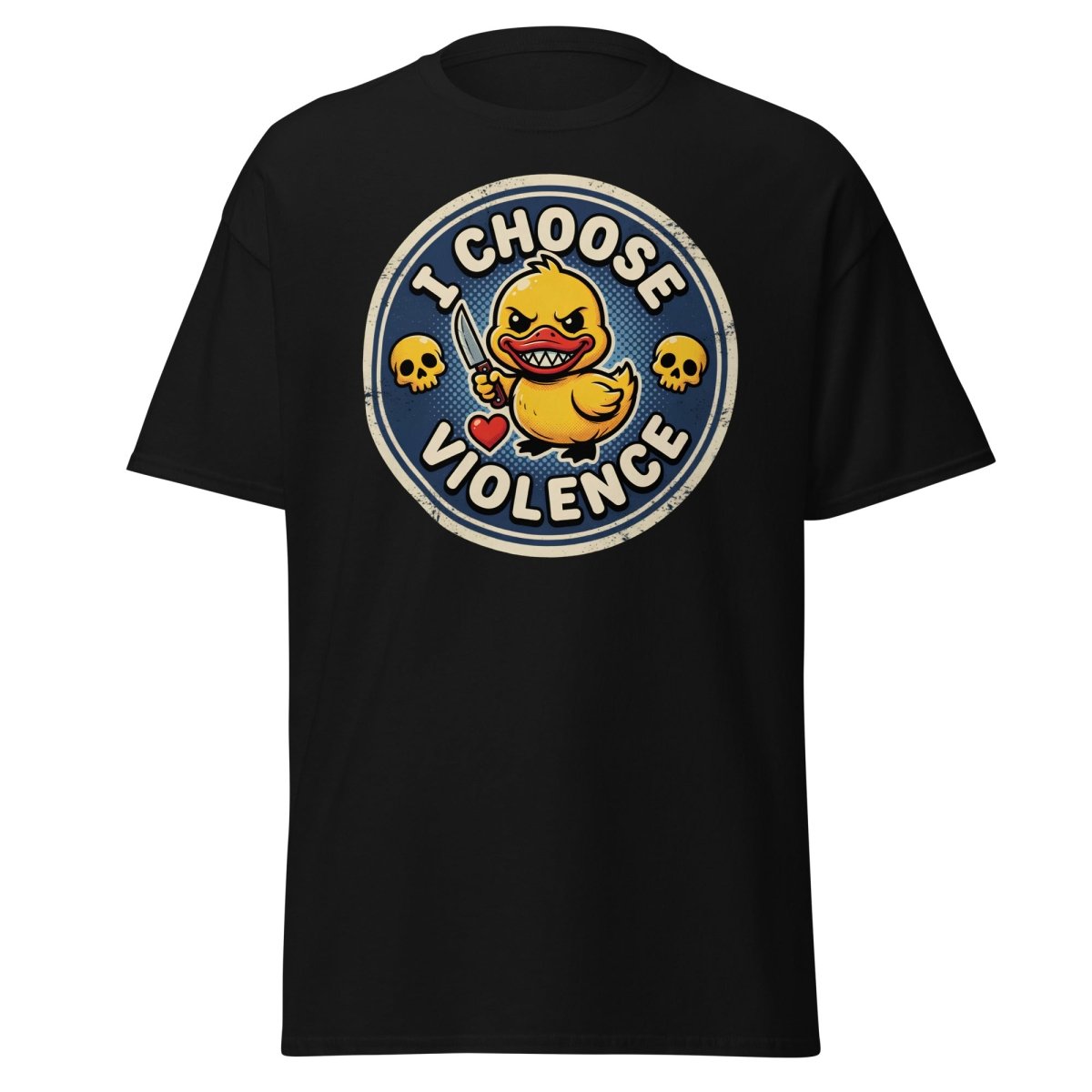 I Choose Violence Duck T-Shirt | Funny Violent Rubber Duck Tee - Black - TeeRipple