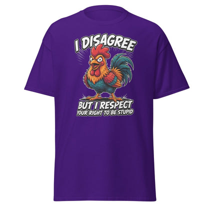 I Disagree But Respect Your Right To Be Stupid Rooster Tee - Purple - TeeRipple