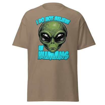 I Do Not Believe In Humans Funny Alien T-Shirt - Brown Savana - TeeRipple