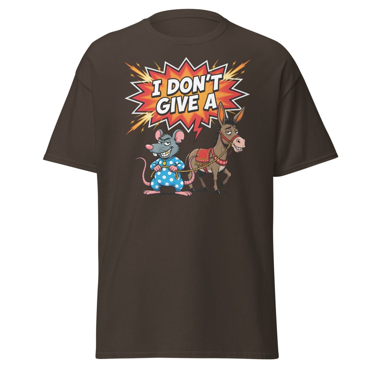 I Don't Give A Rat's Ass Funny T-Shirt - Dark Chocolate - TeeRipple