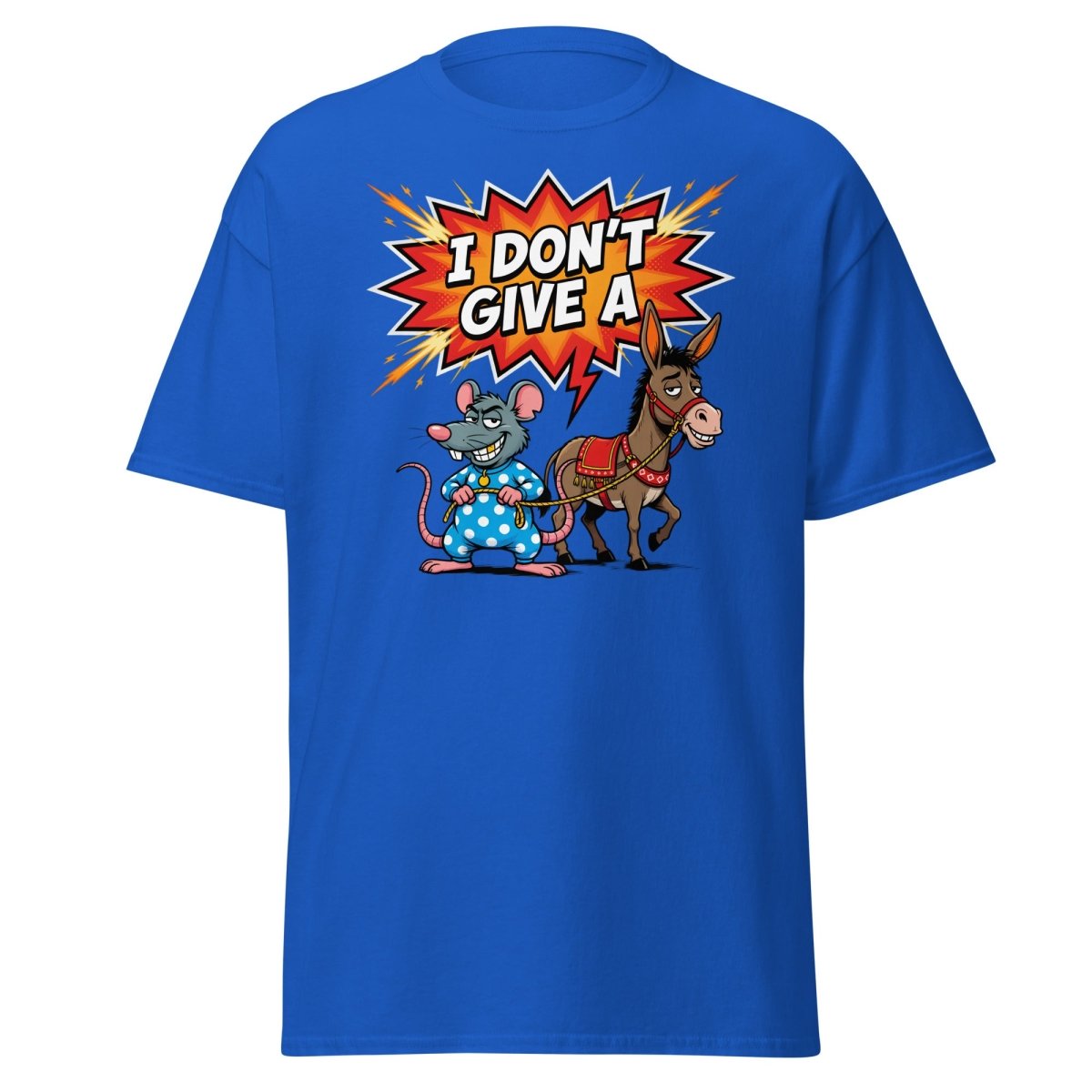 I Don't Give A Rat's Ass Funny T-Shirt - Royal - TeeRipple