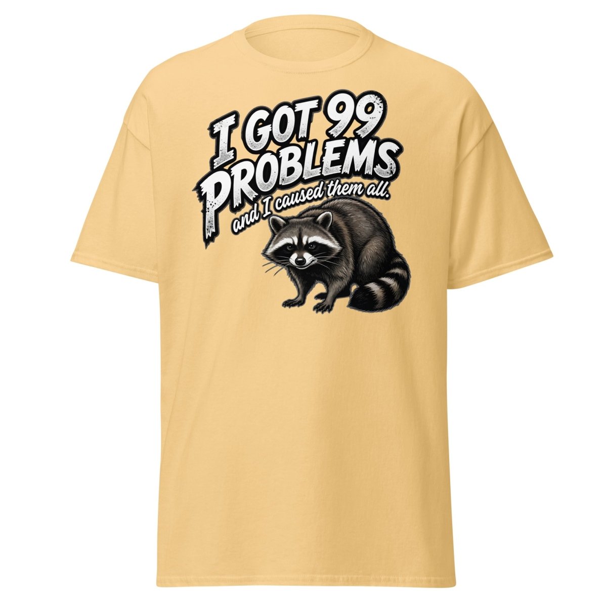 I Got 99 Problems Raccoon T-Shirt - Funny Sarcastic Tee - Yellow Haze - TeeRipple
