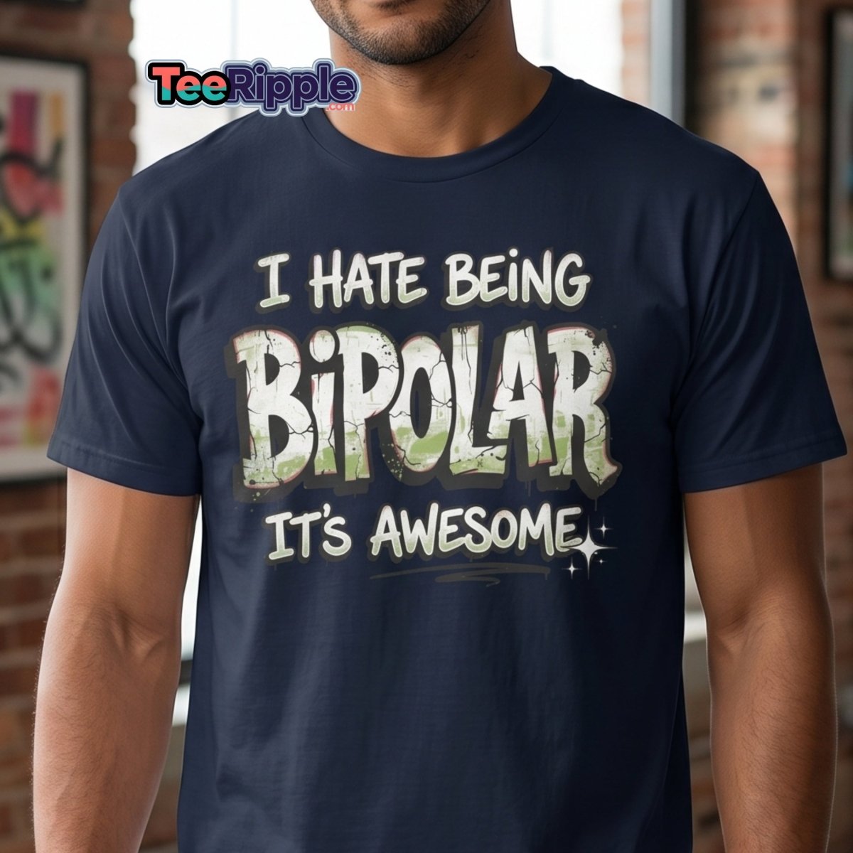 I Hate Being Bipolar It's Awesome Funny T-Shirt - Maroon - TeeRipple