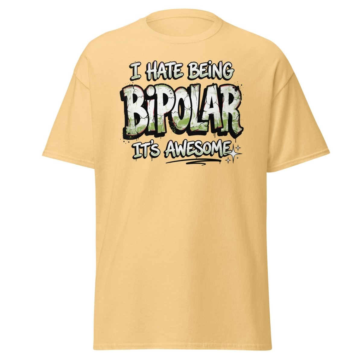 I Hate Being Bipolar It's Awesome Funny T-Shirt - Yellow Haze - TeeRipple