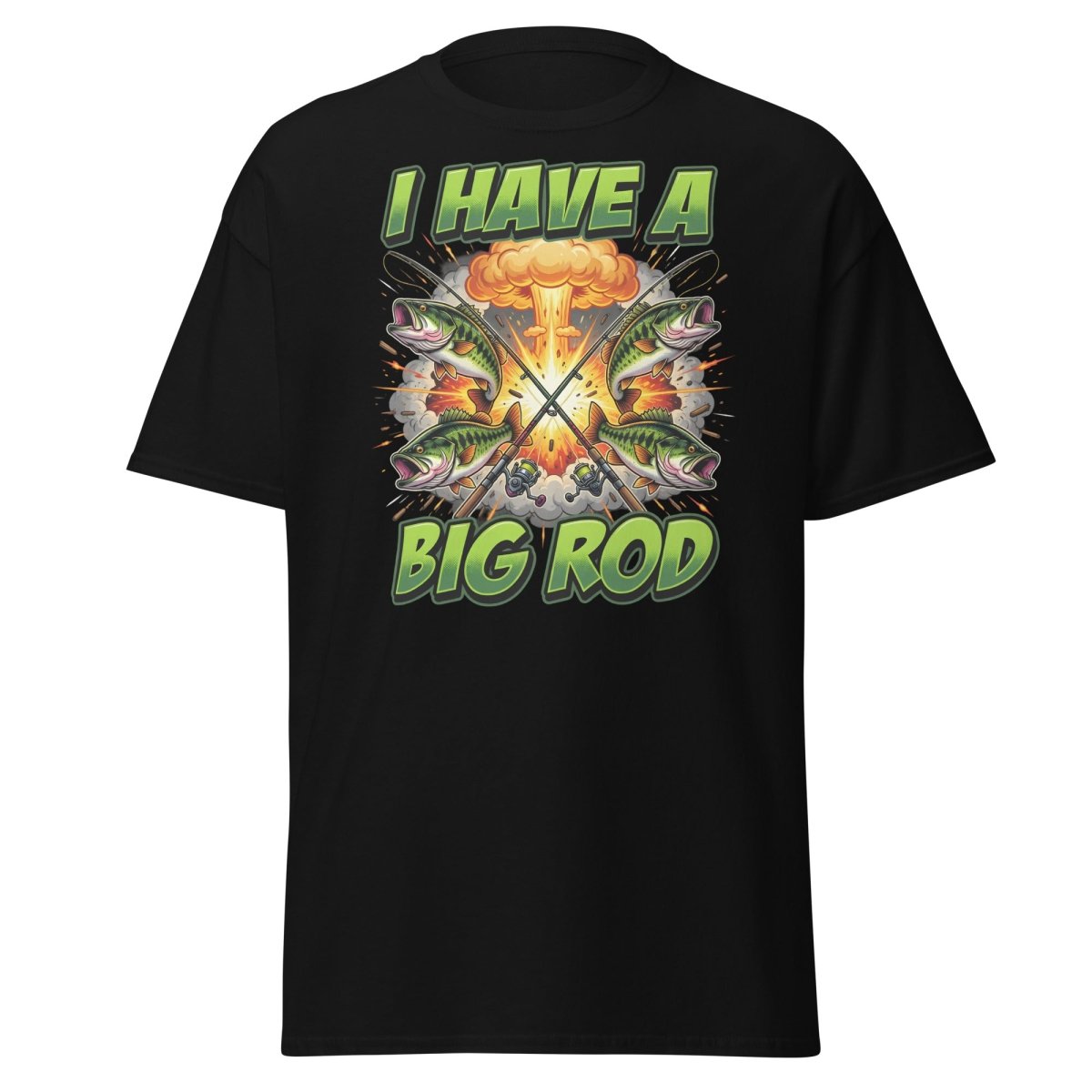 I Have A Big Rod Funny Fishing T-Shirt - Black - TeeRipple