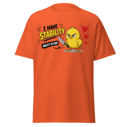 I Have Stability Chick Funny Tee - Orange - TeeRipple