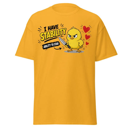 I Have Stability Chick Funny Tee - Gold - TeeRipple