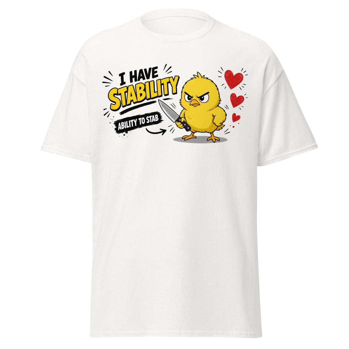 I Have Stability Chick Funny Tee - White - TeeRipple