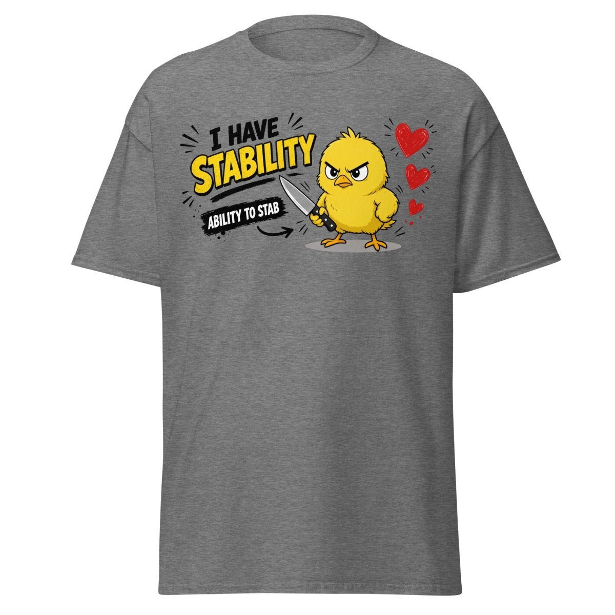 I Have Stability Chick Funny Tee - Graphite Heather - TeeRipple