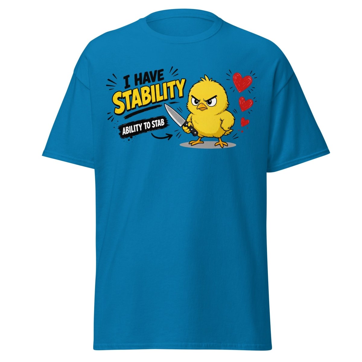 I Have Stability Chick Funny Tee - Sapphire - TeeRipple