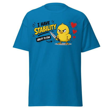I Have Stability Chick Funny Tee - Sapphire - TeeRipple