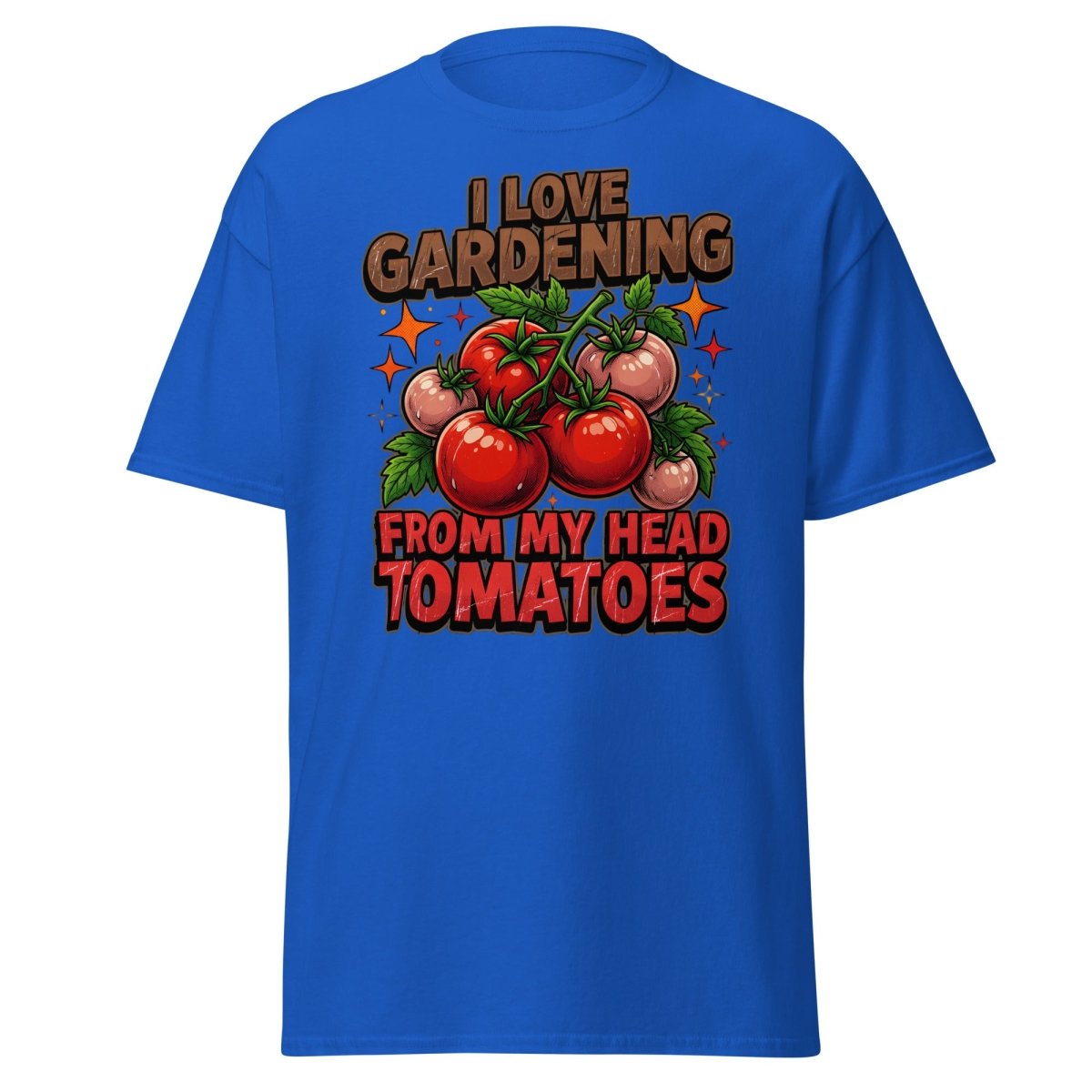 I Love Gardening From My Head Tomatoes T-Shirt | Funny Tomato Pun Tee - Royal - TeeRipple