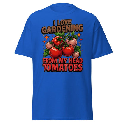 I Love Gardening From My Head Tomatoes T-Shirt | Funny Tomato Pun Tee - Royal - TeeRipple
