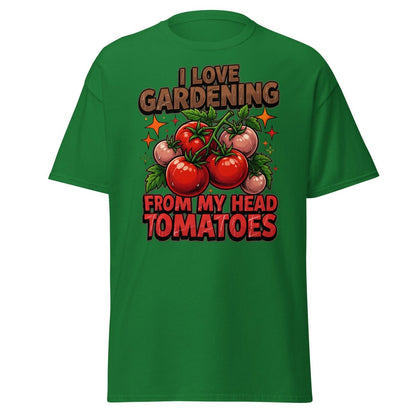 I Love Gardening From My Head Tomatoes T-Shirt | Funny Tomato Pun Tee - Turf Green - TeeRipple