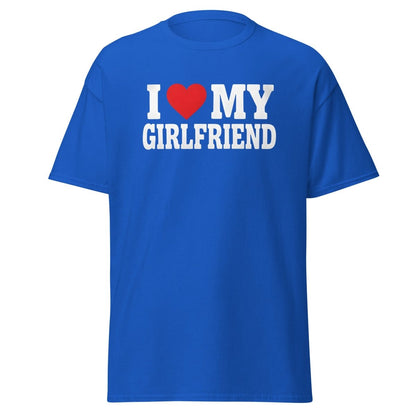 I Love My Girlfriend T-Shirt - Romantic Couple Tee - Royal - TeeRipple